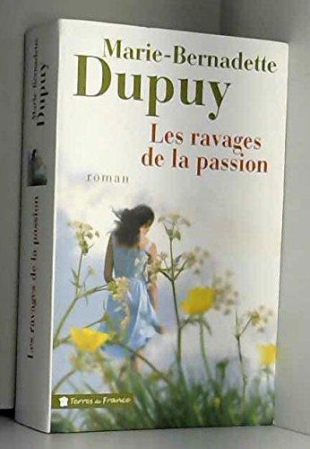 Ravages de la passion (les)