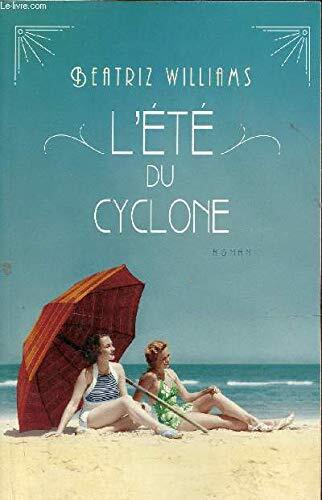 L été du cyclone