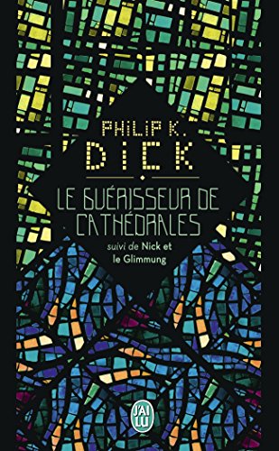 le guérisseur de cathédrales  
