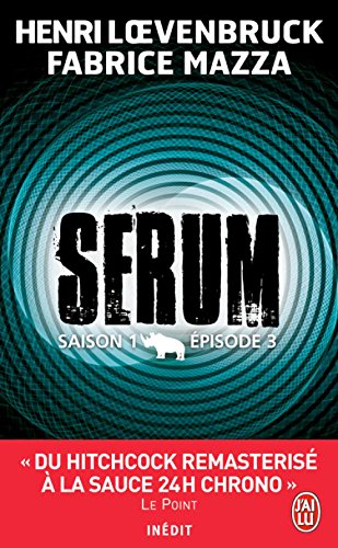 serum, saison 1 épisode 3 [3]