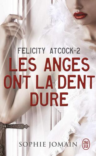 Anges ont la dent dure (Les)