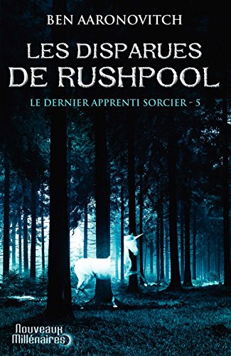 Le dernier apprenti sorcier - les disparues de rushpool