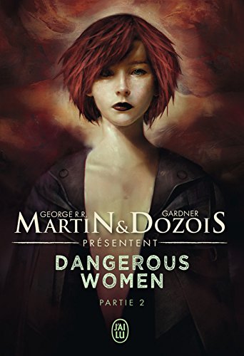 Dangerous women partie 2