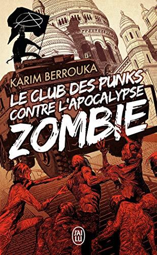 le club des punks contre l'apocalypse zombie   [11859]