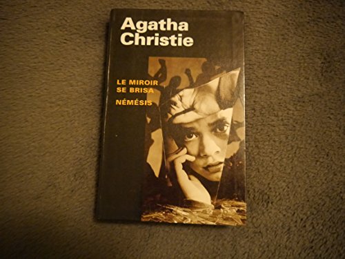 le miroir se brisa  