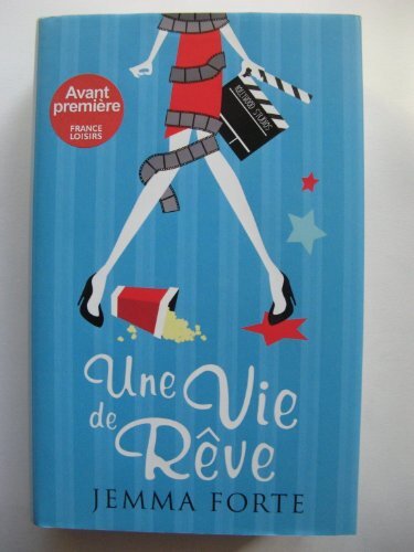 une vie de rêve  