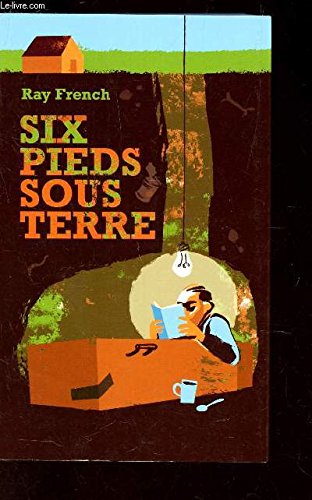 six pieds sous terre