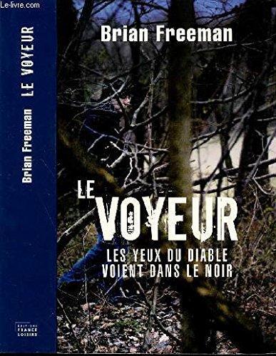 le voyeur  