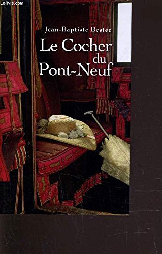 le cocher du pont-neuf  