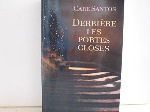 Derrière les portes closes