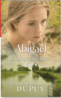 abigaël messagère des anges, t04. [4]