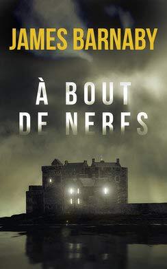 à bout de nerfs