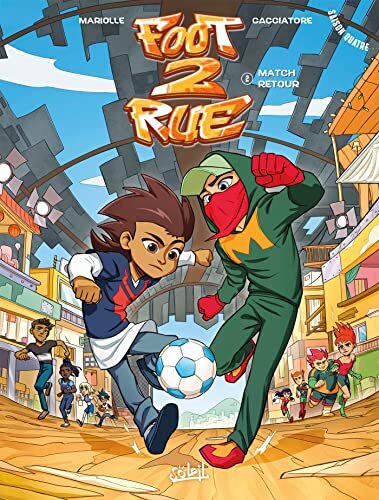 foot 2 rue saison 4 [tome 2]