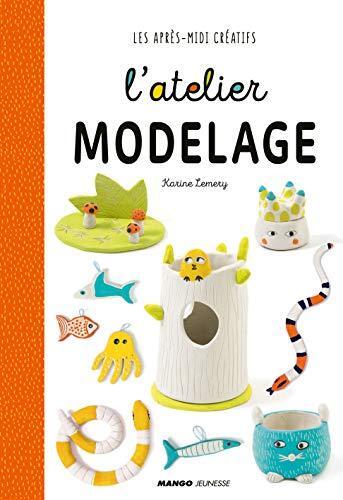 Couverture: L' atelier modelage L' atelier modelage
