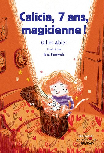 calicia, 7 ans, magicienne !