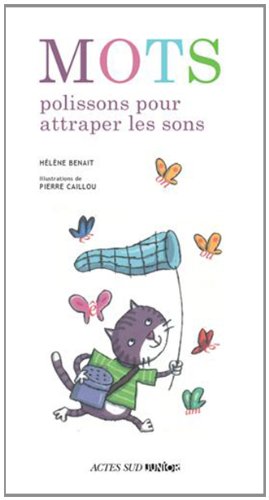 mots polissons pour attraper les sons