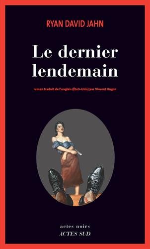 le dernier lendemain  