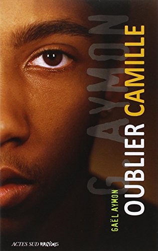 oublier camille