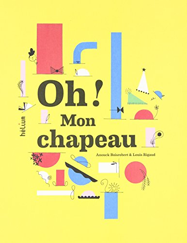 Couverture: oh ! mon chapeau oh ! mon chapeau