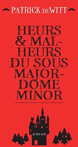 heurs et malheurs du sous-majordome minor