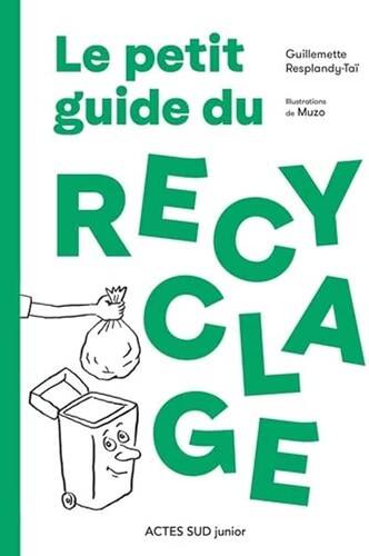 le petit guide du recyclage  