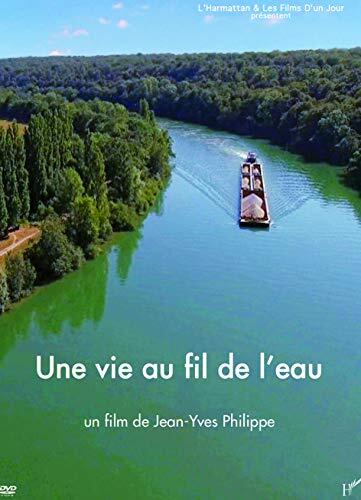 une vie au fil de l'eau  