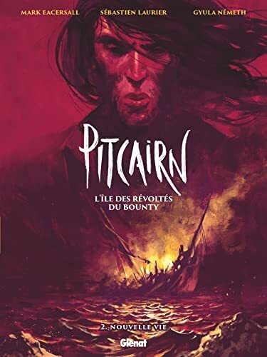 pitcairn :  l'île des révoltés du bounty, t02. nouvelle vie [2]