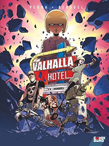 valhalla hotel ; tome 3 : overkill [3]