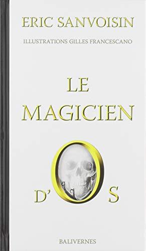 le magicien d'os  