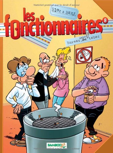 Fonctionnaires (les) - bureau sans tabac