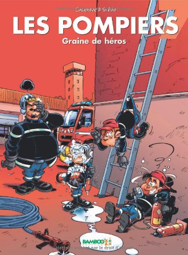 Les pompiers - graine de heros