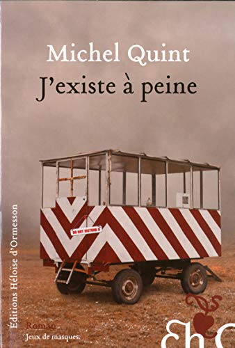 j'existe à peine