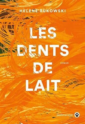 les dents de lait  