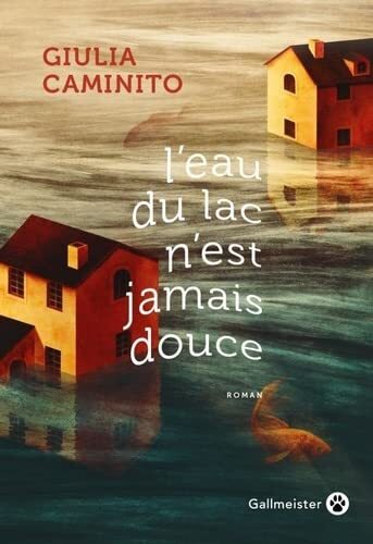 l' eau du lac n'est jamais douce  
