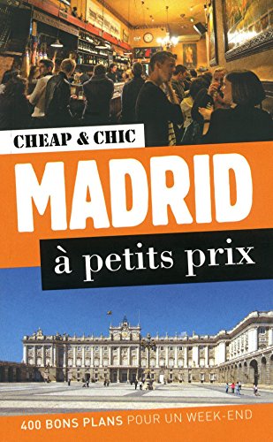 Madrid a petit prix