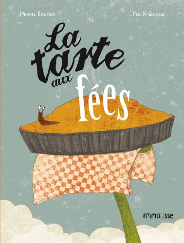 la tarte aux fées  