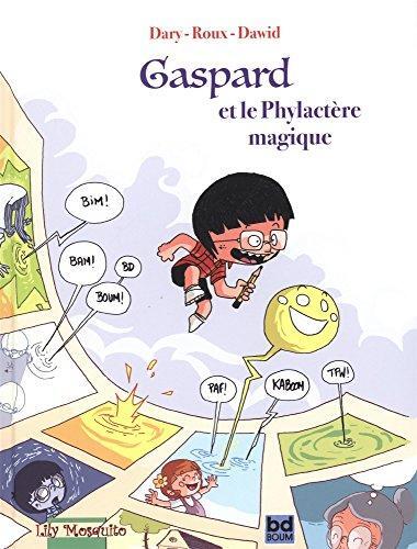 Couverture: Gaspard et le phylactère magique Gaspard et le phylactère magique