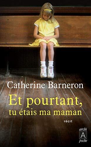 et pourtant, tu étais ma maman [448]