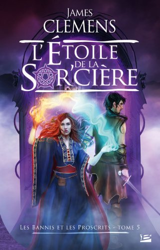 Les bannis et les proscrits - l etoile de la sorciere