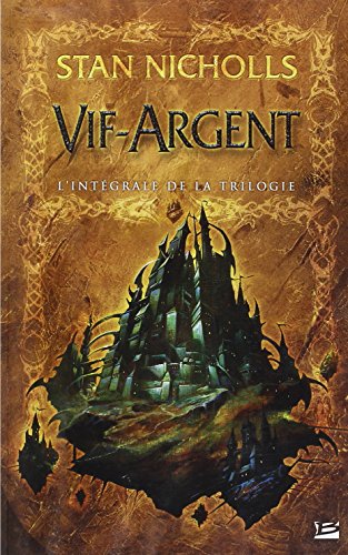 Vif argent - l integrale de la trilogie