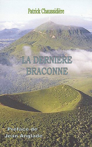 la dernière braconne  
