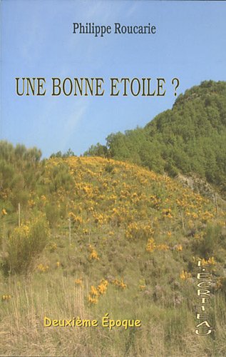 une bonne étoile ?   [Deuxième époque]