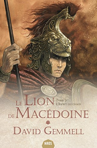 Lion de macedoine-l esprit du chaos (t3)