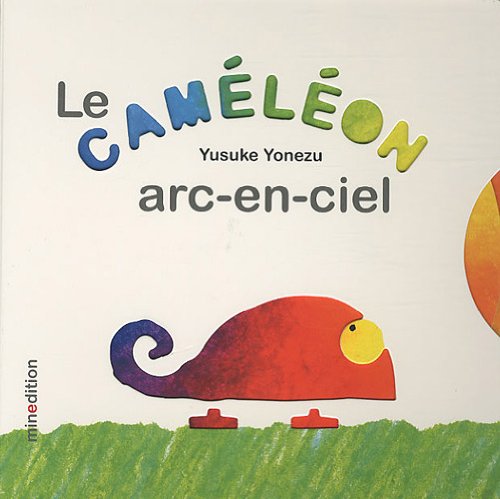 le caméléon arc-en-ciel  