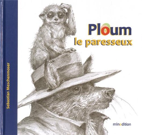 ploum, le paresseux