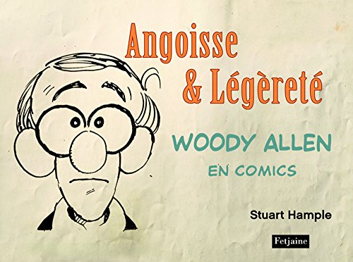 angoisse & légèreté.  woody allen en comics [1]