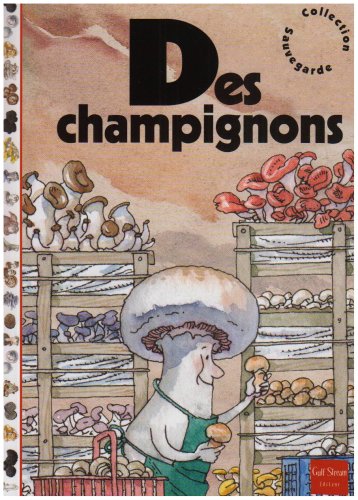 des champignons  