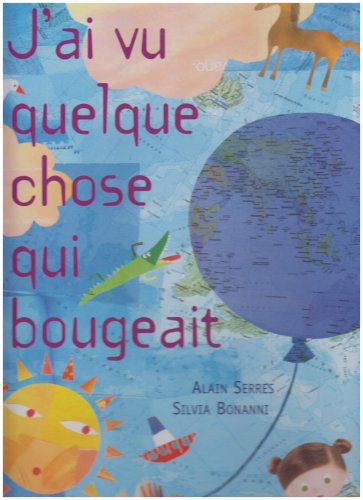 j'ai vu quelque chose qui bougeait