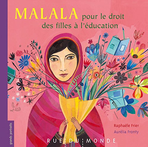 Malala pour le droit des filles à l éducation