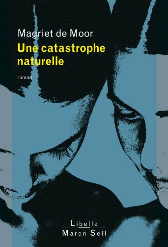 Catastrophe naturelle (une)